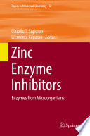 Zinc Enzyme Inhibitors [E-Book] : Enzymes from Microorganisms /