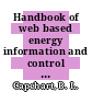 Handbook of web based energy information and control systems [E-Book] /