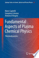 Fundamental Aspects of Plasma Chemical Physics [E-Book] : Thermodynamics /