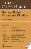 Nonequilibrium Vibrational Kinetics [E-Book] /