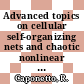 Advanced topics on cellular self-organizing nets and chaotic nonlinear dynamics to model and control complex systems / [E-Book]