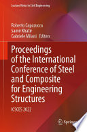 Proceedings of the International Conference of Steel and Composite for Engineering Structures [E-Book] : ICSCES 2022 /