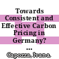 Towards Consistent and Effective Carbon Pricing in Germany? [E-Book] /