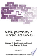 Mass Spectrometry in Biomolecular Sciences [E-Book] /