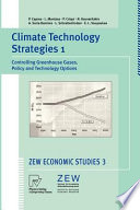 Climate technology strategies. 1. Controlling greenhouse gases : policy and technology options : with 95 tables /