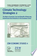 Climate technology strategies. 2. The macro-economic cost and benefit of reducing greenhouse gas emissions in the European Union : with 55 tables /