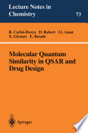 Molecular Quantum Similarity in QSAR and Drug Design [E-Book] /