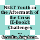 NEET Youth in the Aftermath of the Crisis [E-Book]: Challenges and Policies /