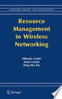 Resource Management in Wireless Networking [E-Book] /