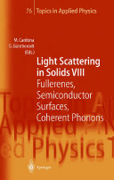 Light Scattering in Solids VIII [E-Book] : Fullerenes, Semiconductor Surfaces, Coherent Phonons /