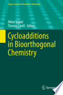 Cycloadditions in Bioorthogonal Chemistry [E-Book] /