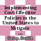 Implementing Cost-Effective Policies in the United States to Mitigate Climate Change [E-Book] /