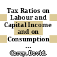 Tax Ratios on Labour and Capital Income and on Consumption [E-Book] /