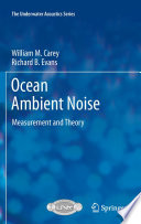 Ocean Ambient Noise [E-Book] : Measurement and Theory /