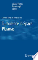 Turbulence in Space Plasmas [E-Book] /
