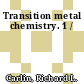 Transition metal chemistry. 1 /