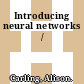 Introducing neural networks /