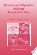 Kinematics and Dynamics of Diffuse Astrophysical Media [E-Book] /
