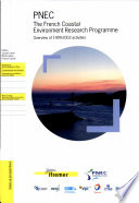 PNEC the French Coastal Environment Research Programme : overview of 1999-2002 activities [E-Book] /