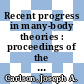 Recent progress in many-body theories : proceedings of the 12th International Conference [E-Book] /