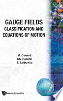 Gauge fields : classification and equations of motion /