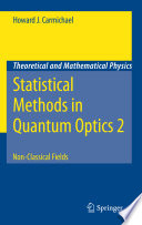 Statistical Methods in Quantum Optics 2 [E-Book] : Non-Classical Fields /