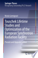 Touschek Lifetime Studies and Optimization of the European Synchrotron Radiation Facility [E-Book] : Present and Upgrade Lattice /