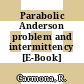 Parabolic Anderson problem and intermittency [E-Book] /