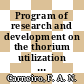 Program of research and development on the thorium utilization in pwrs 1979 - 1988 : Final report [E-Book] /