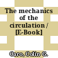 The mechanics of the circulation / [E-Book]