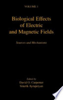 Biological effects of electric and magnetic fields vol 0001: sources and mechanisms.