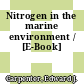 Nitrogen in the marine environment / [E-Book]