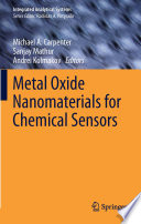 Metal Oxide Nanomaterials for Chemical Sensors [E-Book] /