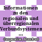 Informationen zu den regionalen und überregionalen Verbundsystemen der Bundesrepublik Deutschland : Stand: November 1990.