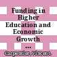 Funding in Higher Education and Economic Growth in France and the United Kingdom, 1921-2003 [E-Book] /