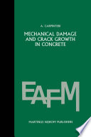 Mechanical damage and crack growth in concrete [E-Book] : Plastic collapse to brittle fracture /