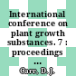 International conference on plant growth substances. 7 : proceedings Canberra, 07.12.70-11.12.70.