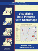 Visualizing data patterns with micromaps [E-Book] /