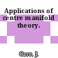 Applications of centre manifold theory.