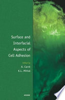 Surface and interfacial aspects of cell adhesion [E-Book] /
