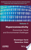 Hyperconnectivity : economical, social and environmental challenges [E-Book] /