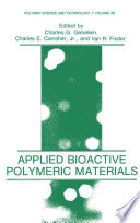 Applied Bioactive Polymeric Materials [E-Book] /