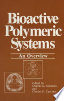 Bioactive Polymeric Systems [E-Book] : An Overview /