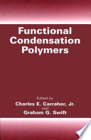 Functional Condensation Polymers [E-Book] /