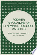 Polymer Applications of Renewable-Resource Materials [E-Book] /