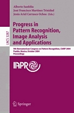 Progress in Pattern Recognition, Image Analysis and Applications [E-Book] : 9th Iberoamerican Congress on Pattern Recognition, CIARP 2004, Puebla, Mexico, October 26-29, 2004. Proceedings /