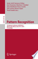 Pattern Recognition [E-Book] : 7th Mexican Conference, MCPR 2015, Mexico City, Mexico, June 24-27, 2015, Proceedings /