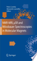 NMR-MRI, μSR and Mössbauer Spectroscopies in Molecular Magnets [E-Book] /