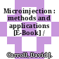 Microinjection : methods and applications [E-Book] /