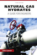 Natural gas hydrates : a guide for engineers [E-Book] /